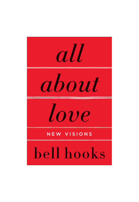 All About Love: New Visions