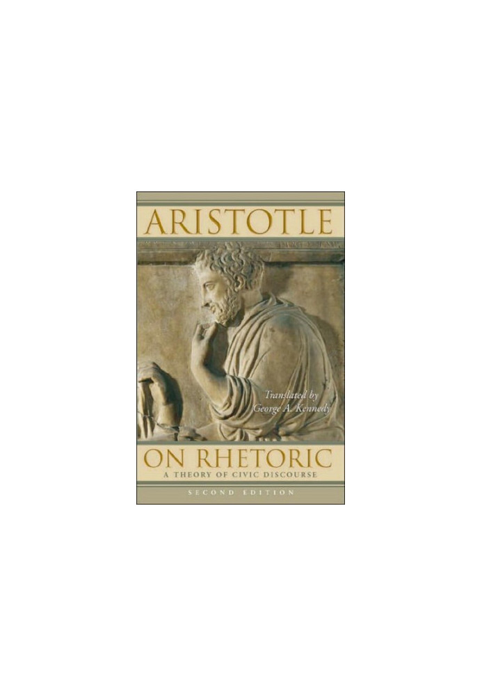 On Rhetoric: A Theory of Civic Discourse