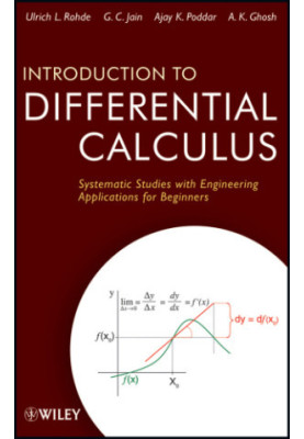 Introduction to Differential Calculus: Systematic Studies with Engineering Applications for Beginners