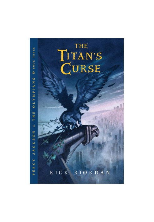The Titan's Curse (Percy Jackson & the Olimpians book three)