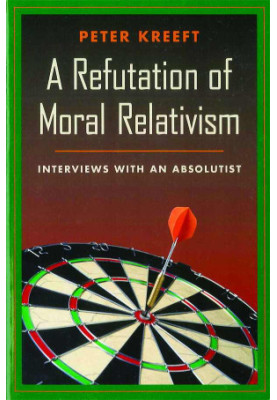 A Refutation Of Moral Relativism