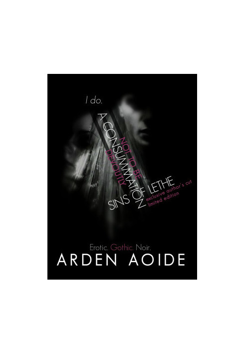 A Consummation. Not To Be. Devoutly. (Exclusive Author's Cut)