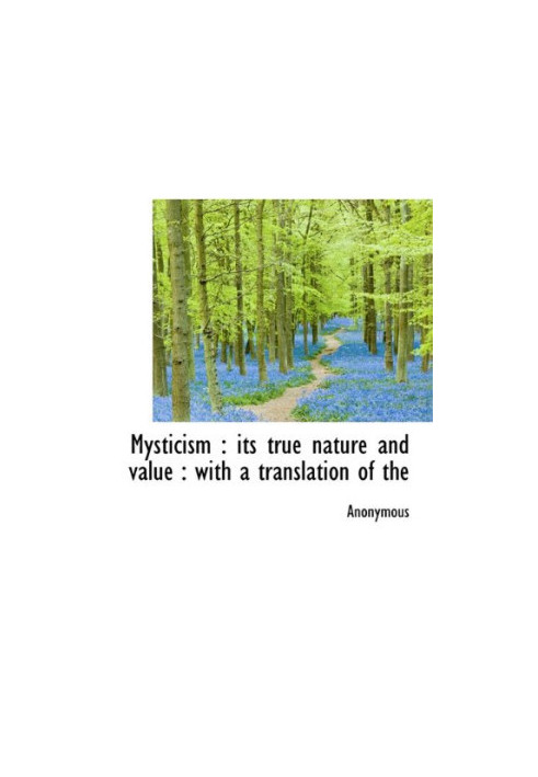 Mysticism - its true nature and value