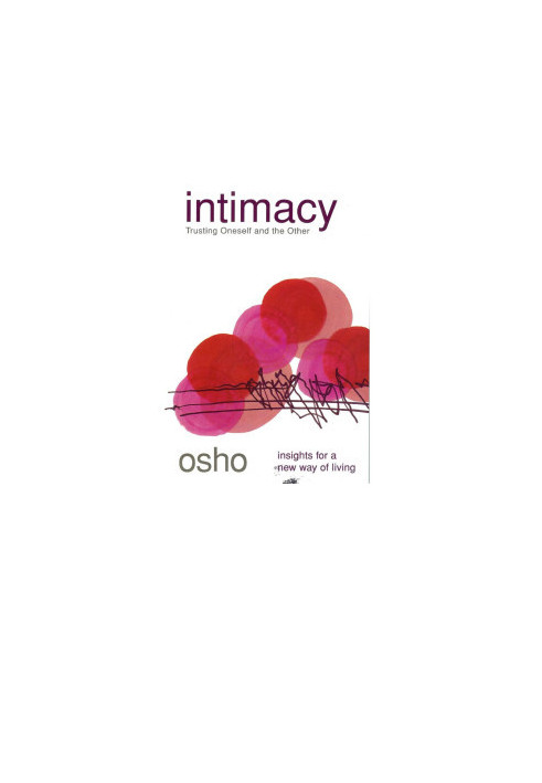 Intimacy: Trusting Oneself and the Other
