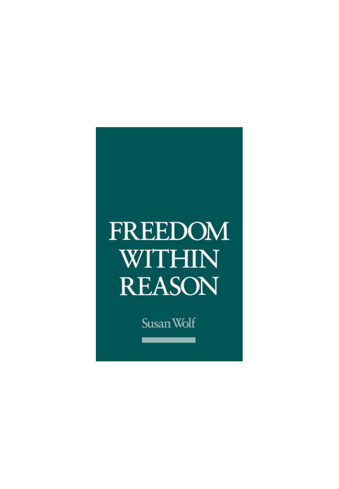 Freedom within Reason
