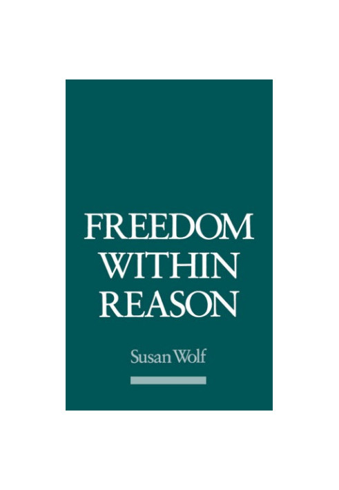 Freedom within Reason