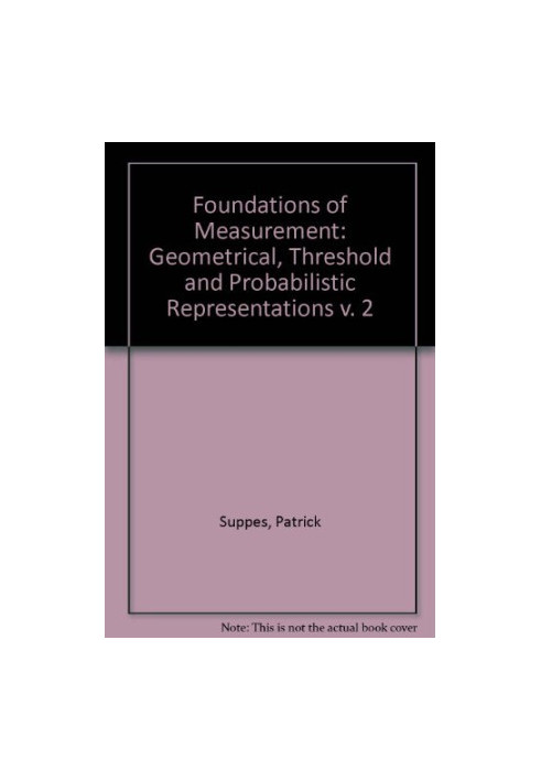 Foundations of Measurement, Vol. 2: Geometrical, Threshold and Probabilistic Representations