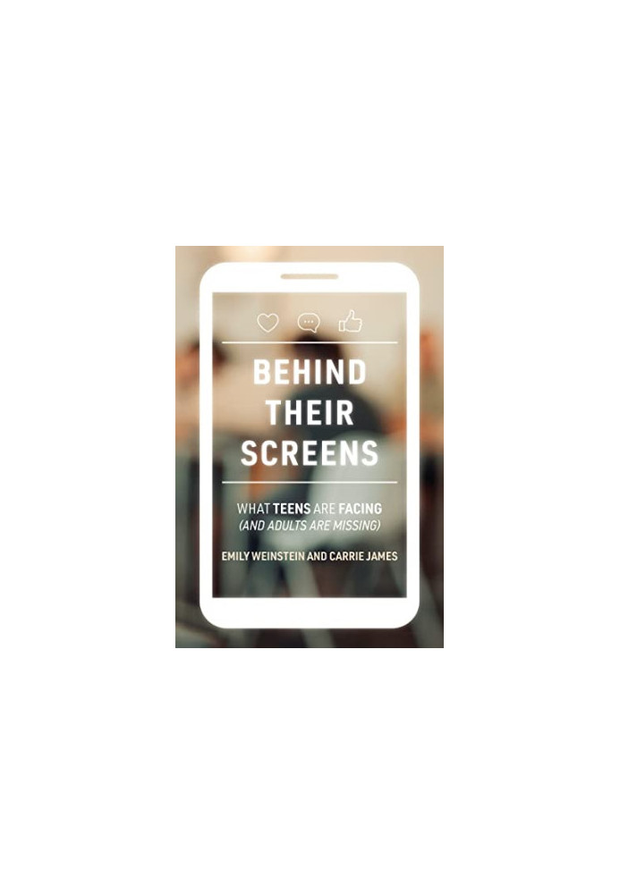 Behind Their Screens: What Teens Are Facing (and Adults Are Missing)