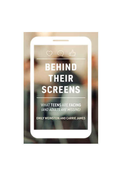 Behind Their Screens: What Teens Are Facing (and Adults Are Missing)