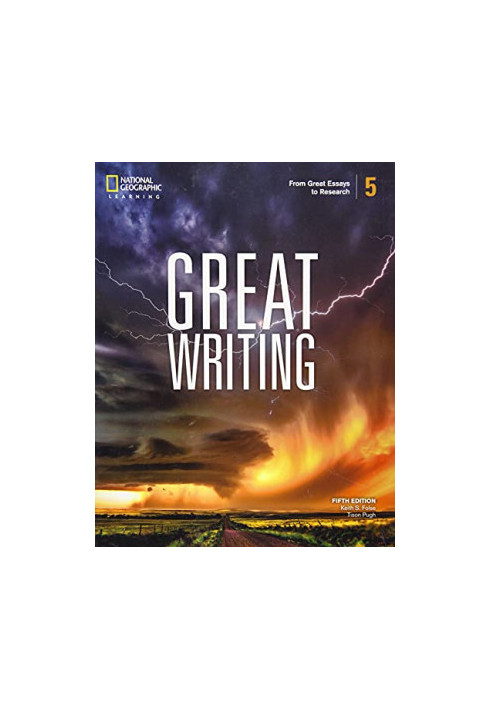 Great Writing 5: From Great Essays to Research (Great Writing, Fifth Edition) 5th Edition