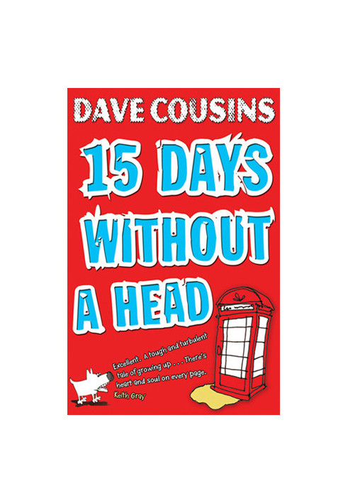 15 Days Without a Head