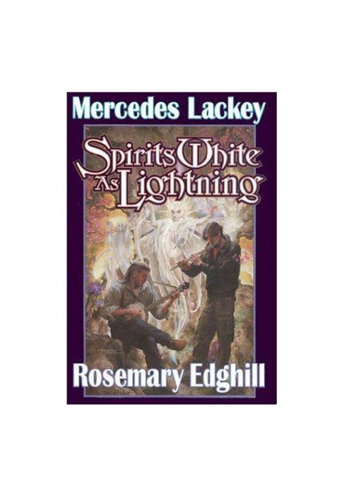 Spirits White as Lightning - Bedlam's Bard, Book 5