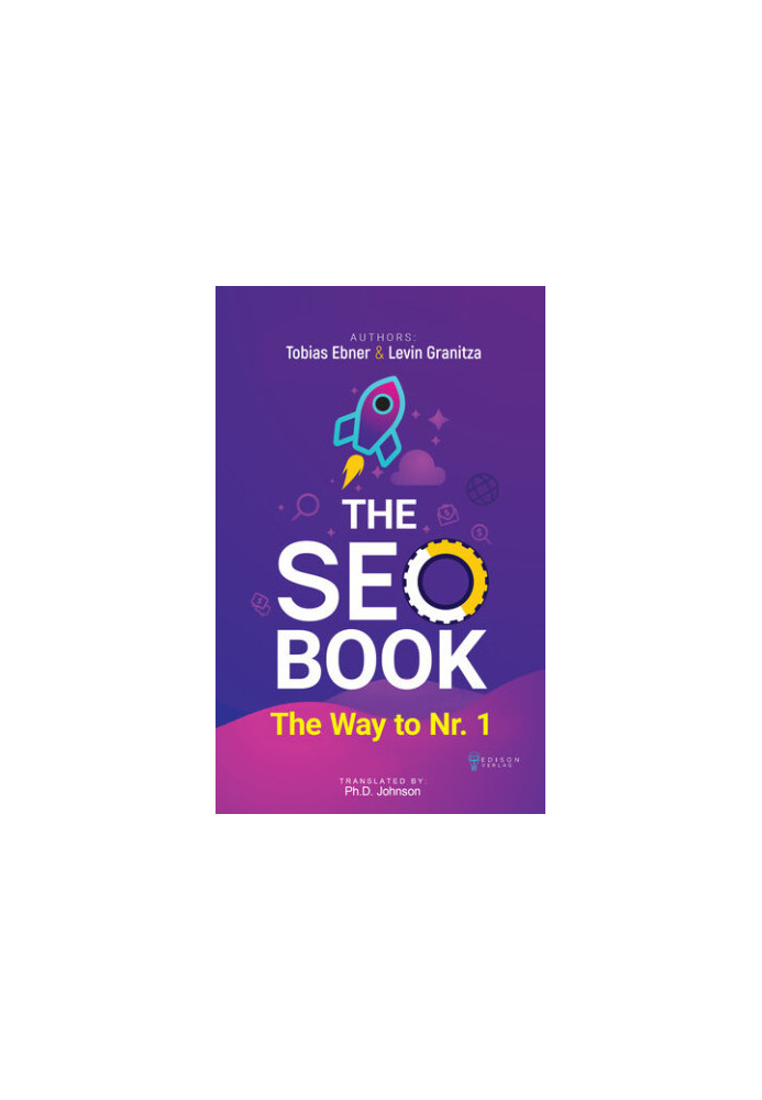 The SEO Book: Search Engine Optimization 2020, Free SEO Audit incl., Way to Nr. 1, SEO and SEM