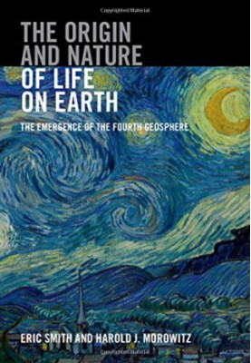 The Origin and Nature of Life on Earth: The Emergence of the Fourth Geosphere