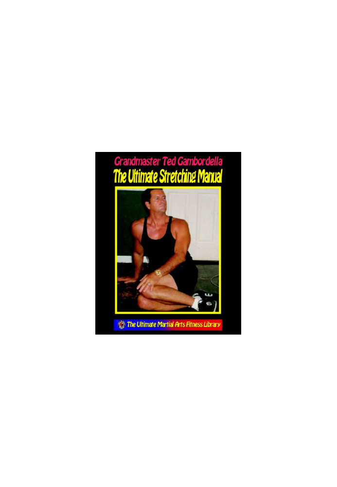 The Ultimate Stretching Manual: 175 Stretches For Every Body Part
