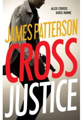 Alex Cross 23 - Cross Justice