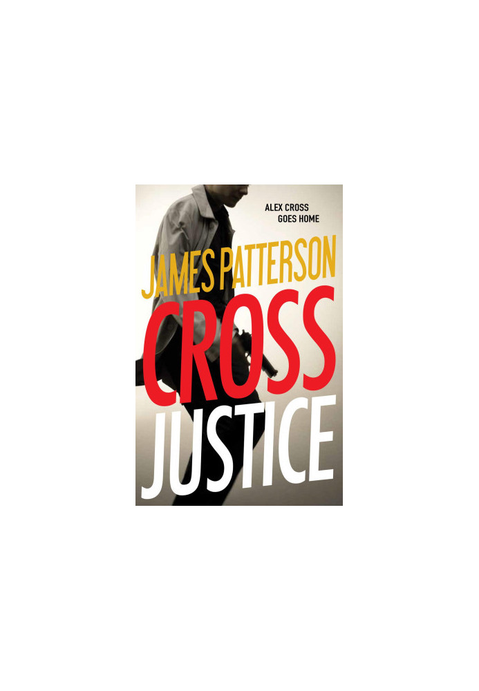 Alex Cross 23 - Cross Justice