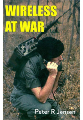 Wireless at War: Developments in Military and Clandestine Radio, 1895-2012
