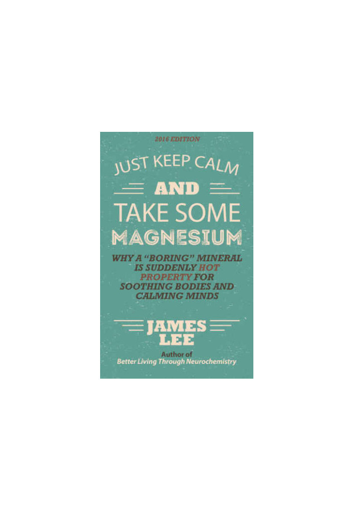 Just Keep Calm & Take Some Magnesium: Why a ''boring'' mineral is suddenly hot property for soothing bodies and calming minds