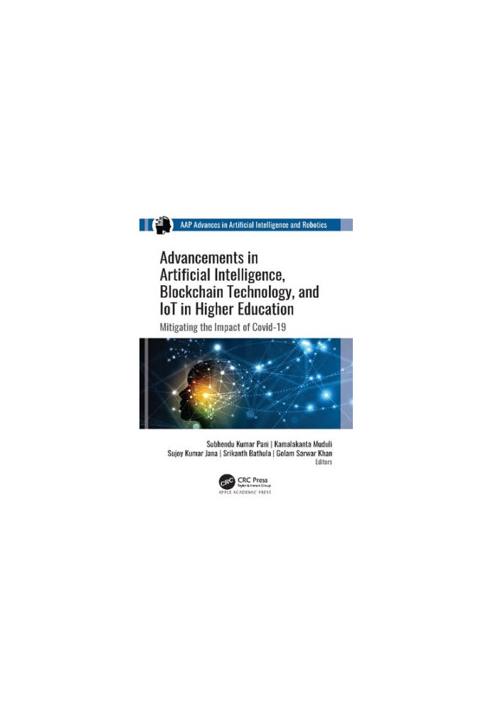 Advancements in Artificial Intelligence, Blockchain Technology, and IoT in Higher Education: Mitigating the Impact of COVID-1