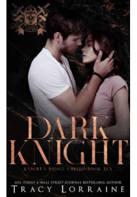 Dark Knight (Knight's Ridge Empire: Dark Trilogy 1)