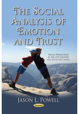 The social analysis of emotion and trust