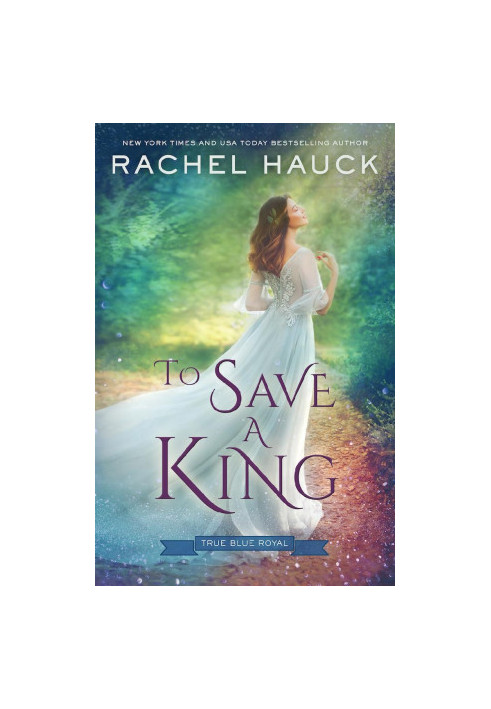To Save A King (True Blue Royal 2)