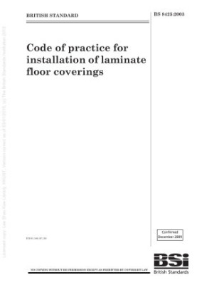 Code of practice for installation of laminate floor coverings