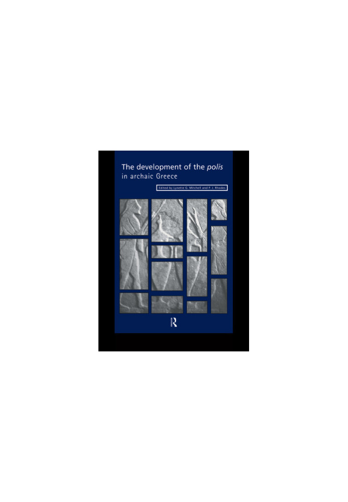 The Development of the Polis in Archaic Greece