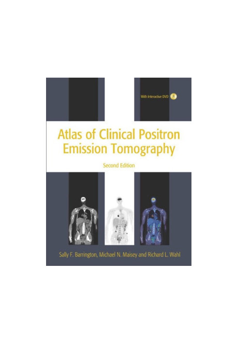 Atlas of Clinical Positron Emission Tomography