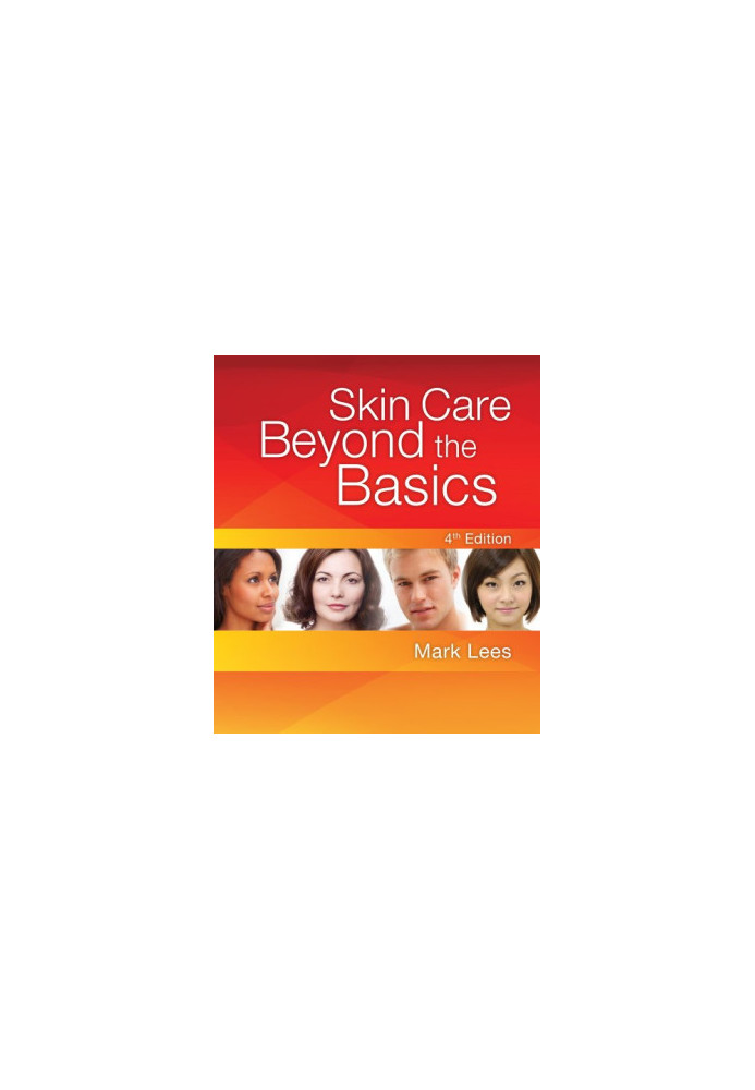 Skin Care Beyond The Basics 4th Edition