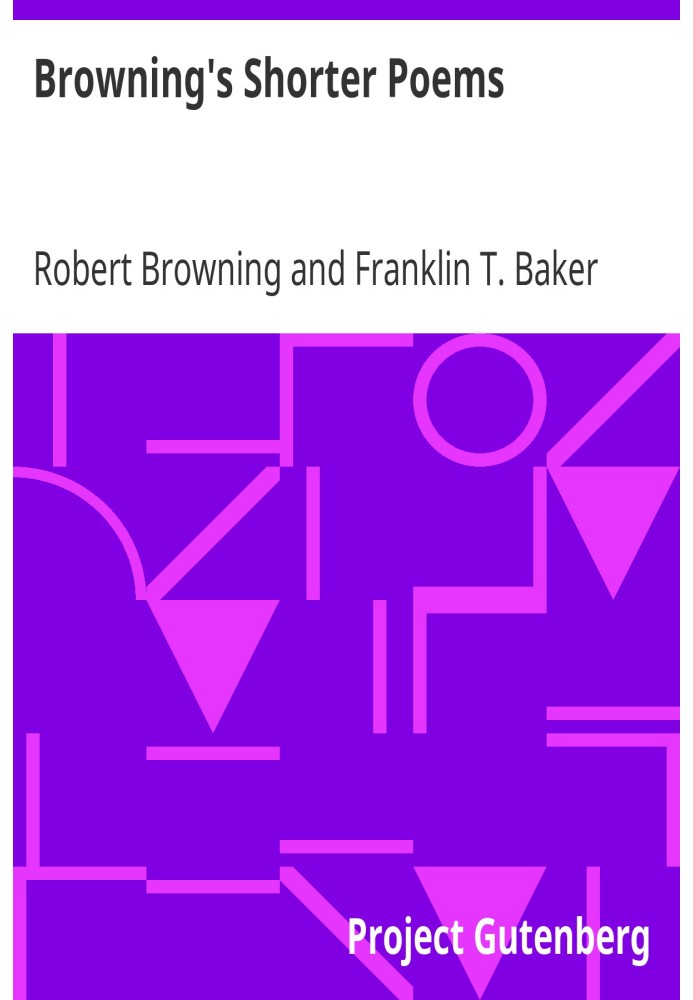 Browning's Shorter Poems