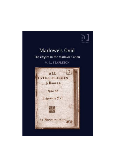 Marlowe's Ovid: The Elegies in the Marlowe Canon