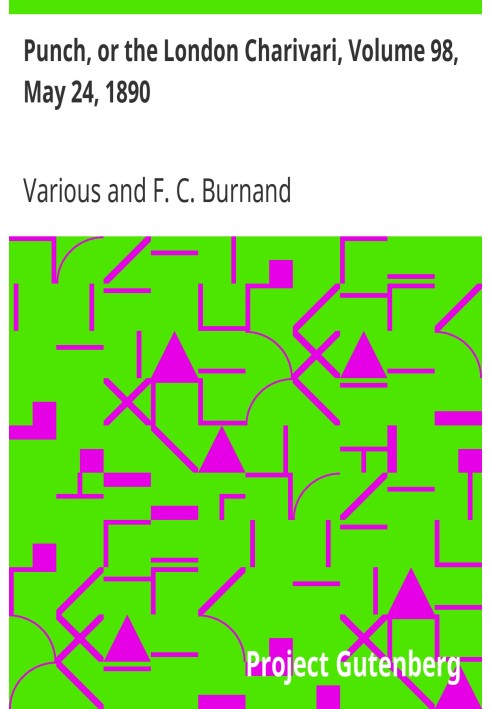 Панч, або Лондонський чаріварі, том 98, 24 травня 1890 р