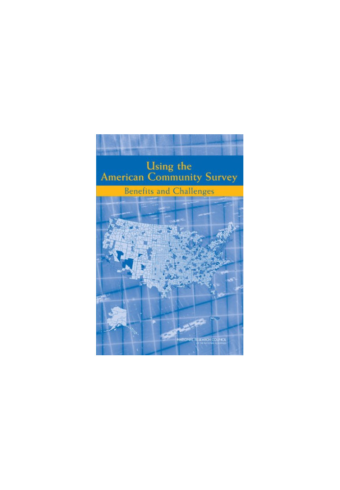 Using the American Community Survey: Benefits and Challenges