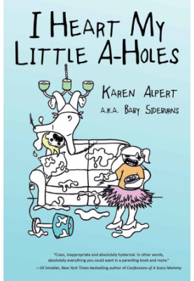 [I Heart My Little A 01] • I Heart My Little A-Holes