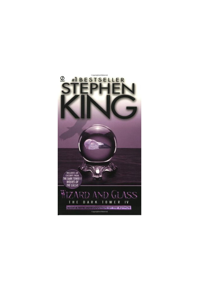 Wizard and Glass (The Dark Tower, Book 4)