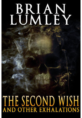 The Second Wish and Other Exhalations