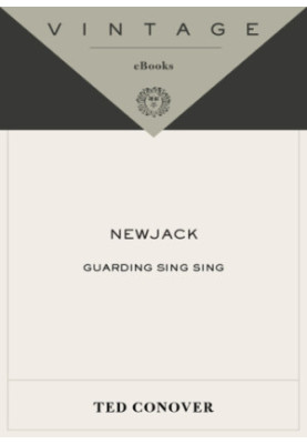 Newjack: Guarding Sing Sing