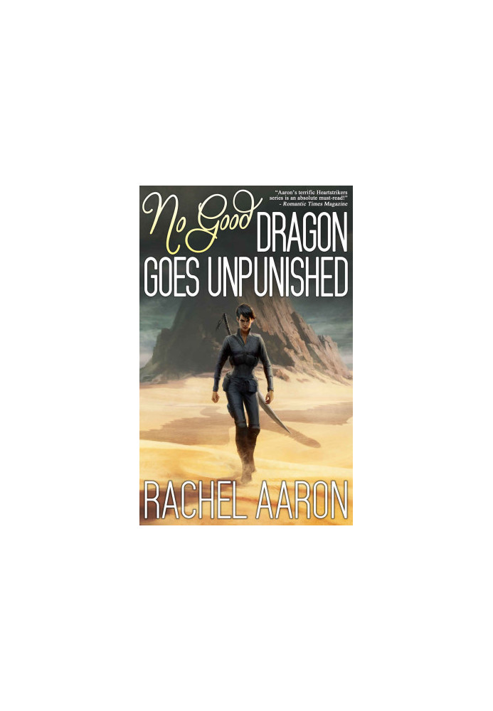 No Good Dragon Goes Unpunished (Heartstrikers 3)