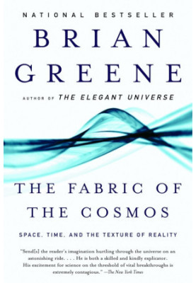 The Fabric of the Cosmos: Space, Time, and the Texture of Reality