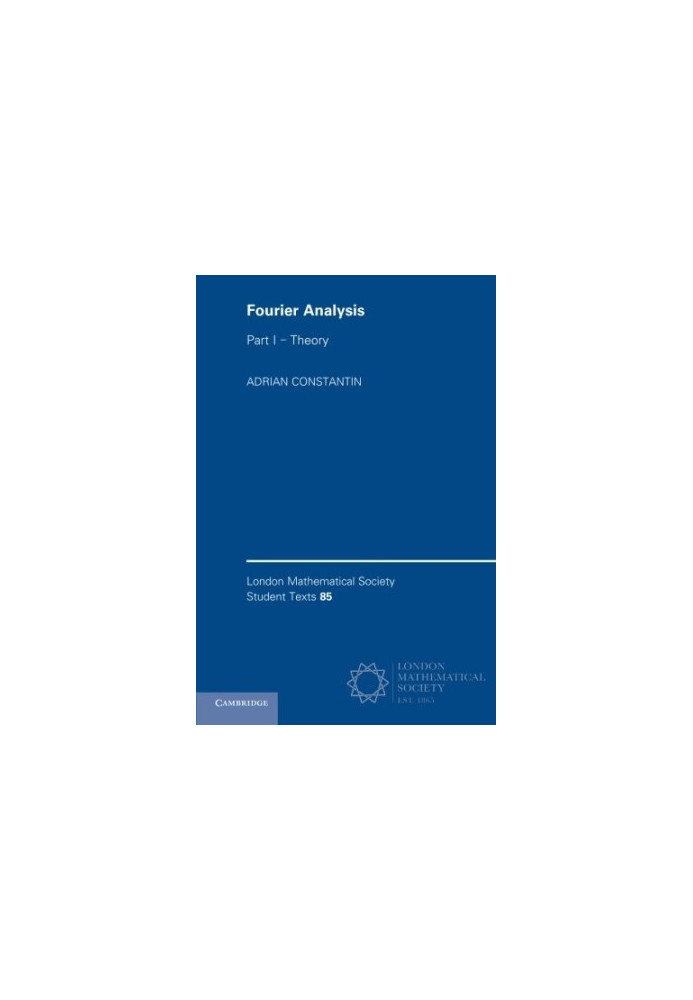 FOURIER ANALYSIS PART I-THEORY