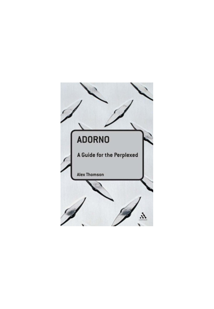 Adorno: a guide for the perplexed