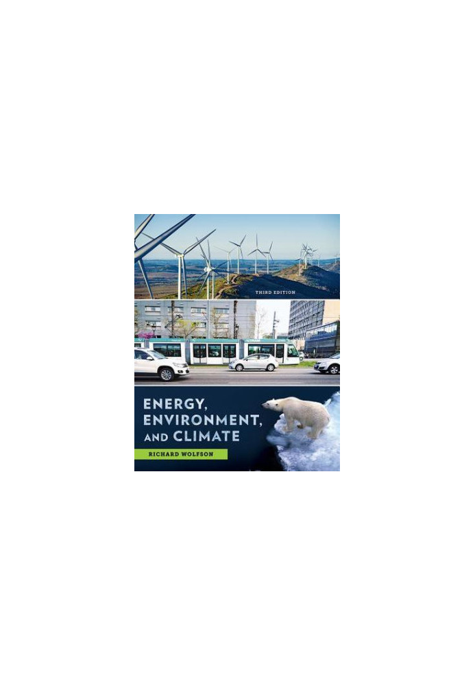 Energy, Environment, and Climate
