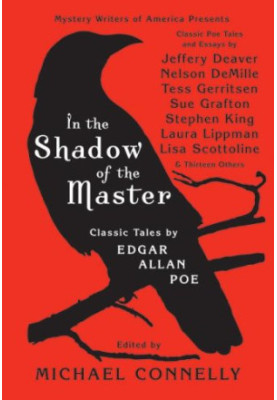In the Shadow of the Master: Classic Tales by Edgar Allan Poe