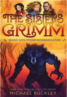 The Sisters Grimm: Magic and Other Misdemeanors