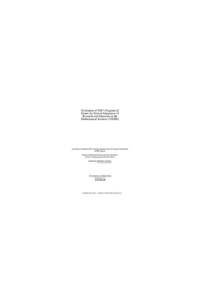 Evaluation of NSF's Program of Grants for Vertical Integration of Research and Education in the Mathematical Sciences (VIGRE)