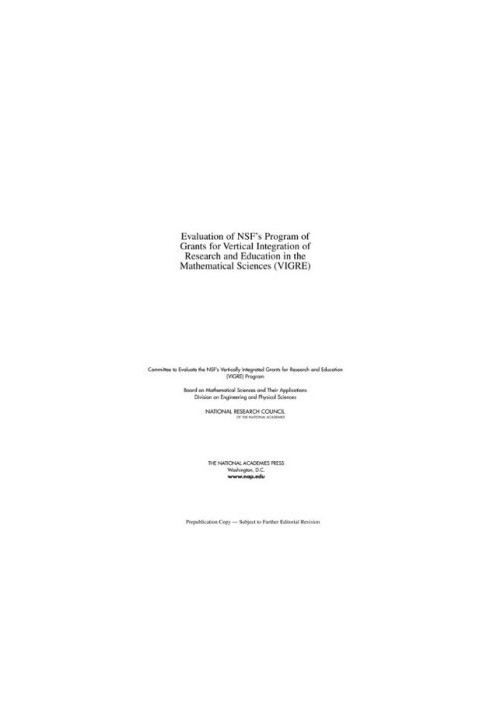 Evaluation of NSF's Program of Grants for Vertical Integration of Research and Education in the Mathematical Sciences (VIGRE)