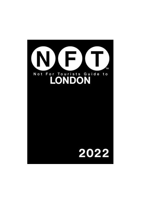 Not For Tourists Guide to London 2022