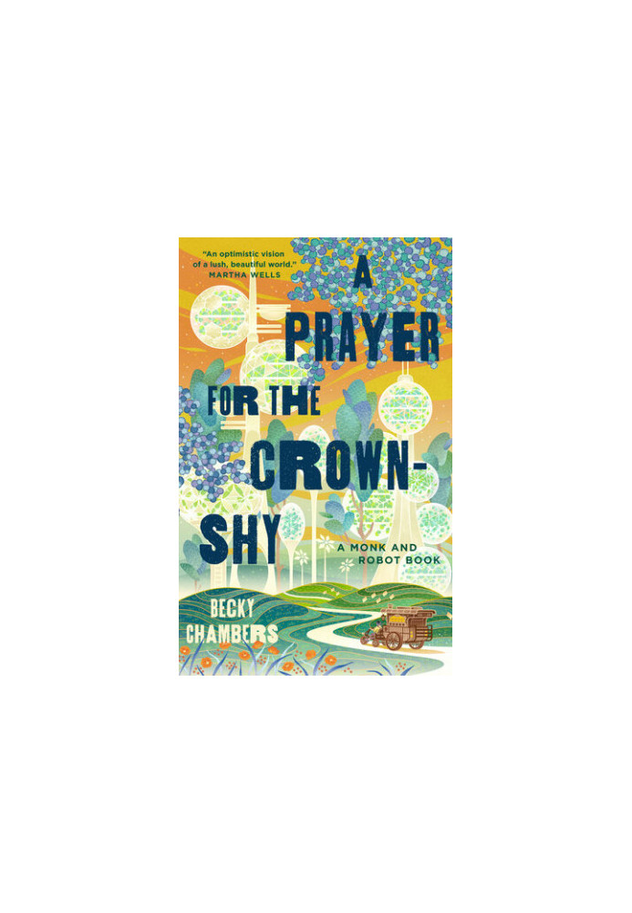 A Prayer for the Crown-Shy (Monk & Robot 2)